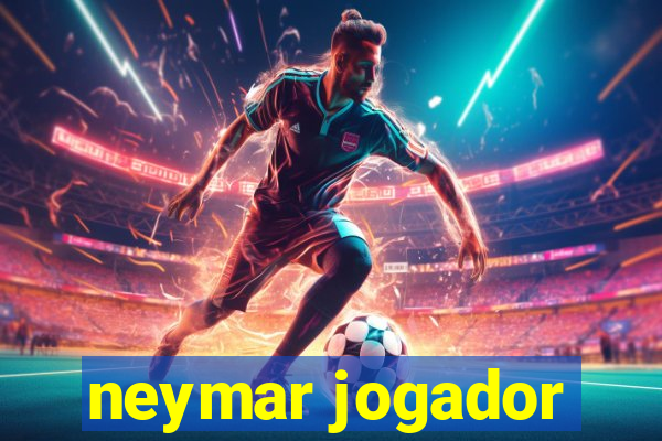 neymar jogador